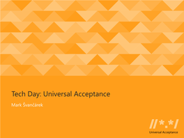 Tech Day: Universal Acceptance