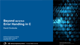 Beyond Errno Error Handling in C David Svoboda