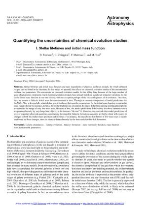 Quantifying the Uncertainties of Chemical Evolution Studies