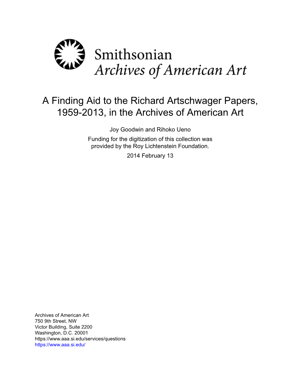 A Finding Aid to the Richard Artschwager Papers, 1959-2013, in the Archives of American Art