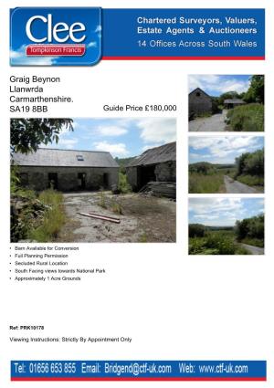 Graig Beynon Llanwrda Carmarthenshire. SA19 8BB Guide Price £180,000