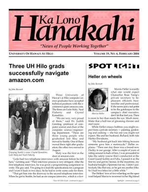 Ka Lono Hanakahi Is Published by the Office of & Internship Fair, to Be Held on Monday, March 8 from 10 University Relations on the First of the Month During A.M