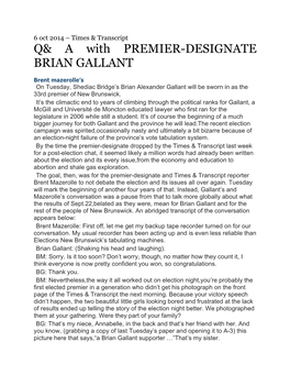Q& a with PREMIER-DESIGNATE BRIAN GALLANT