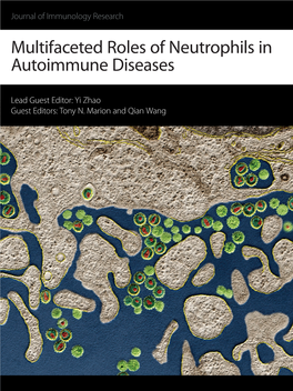 Multifaceted Roles of Neutrophils in Autoimmune Diseases