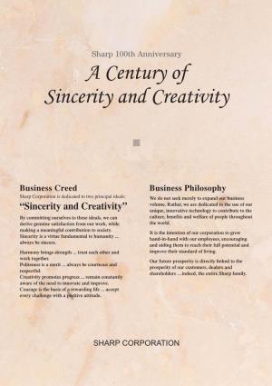 A Century of Sincerity and Creativity