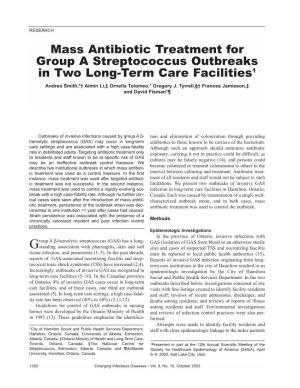 Mass Antibiotic Treatment for Group a Streptococcus Outbreaks in Two Long-Term Care Facilities1 Andrea Smith,*† Aimin Li,‡ Ornella Tolomeo,* Gregory J