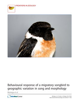 Behavioural Response of a Migratory Songbird to Geographic Variation in Song and Morphology Mortega Et Al