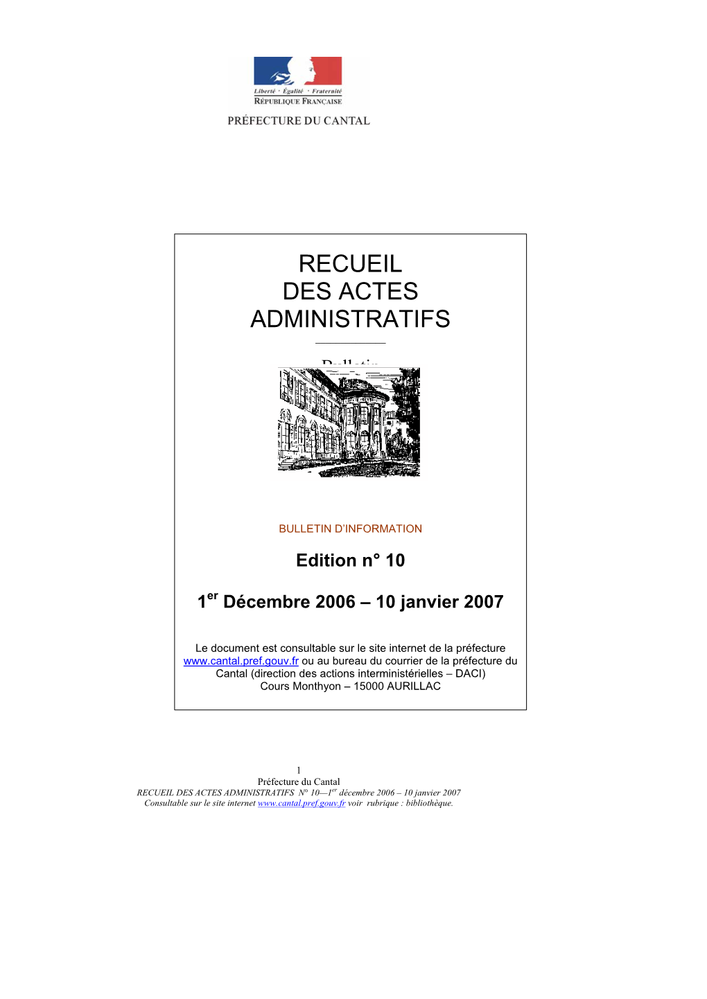 RECUEIL DES ACTES ADMINISTRATIFS N° 10—1Er Décembre 2006 – 10 Janvier 2007 Consultable Sur Le Site Internet Voir Rubrique : Bibliothèque