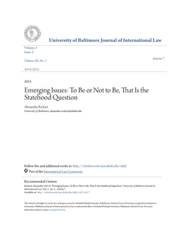 Emerging Issues: to Be Or Not to Be, That Is the Statehood Question Alexandra Rickart University of Baltimore, Alexandra.Rickart@Ubalt.Edu