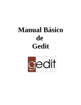 Manual Del Editor Gedit