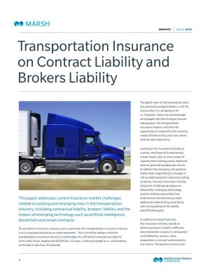 Transportation Insurance on Contract Liability and Brokers Liability