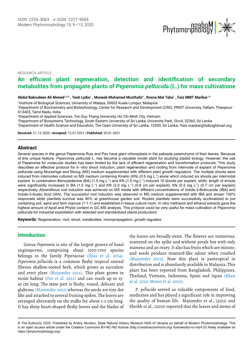 An Efficient Plant Regeneration, Detection and Identification of Secondary Metabolites from Propagate Plants of Peperomia Pellucida (L.) for Mass Cultivatione