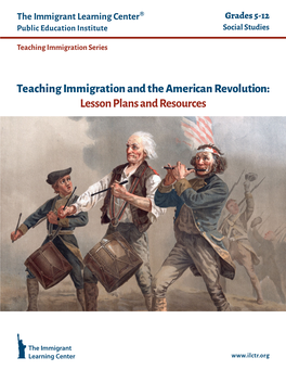 Teaching Immigration and the American Revolution: Lesson Plans and Resources