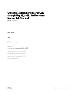 Chuck Close : [Brochure] February 26 Through May 26, 1998, the Museum of Modern Art, New York [Robert Storr]