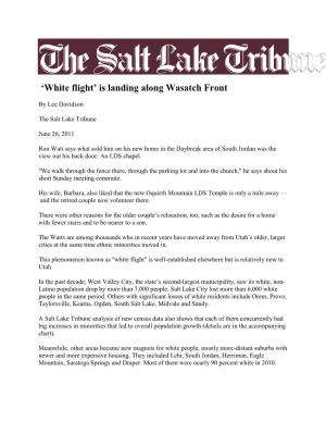 THE SALT LAKE TRIBUNE:'White Flight' Is Landing Along Wasatch Front