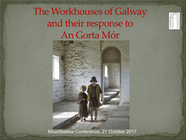 The Irish Workhouse Centre Portumna Co. Galway