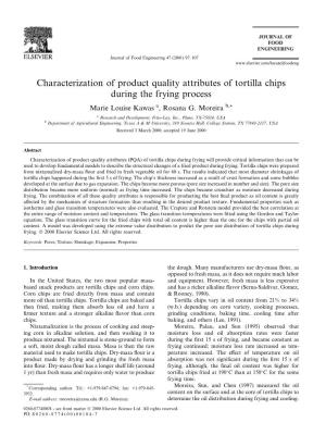 Characterization of Product Quality Attributes of Tortilla Chips During the Frying Process Marie Louise Kawas A, Rosana G