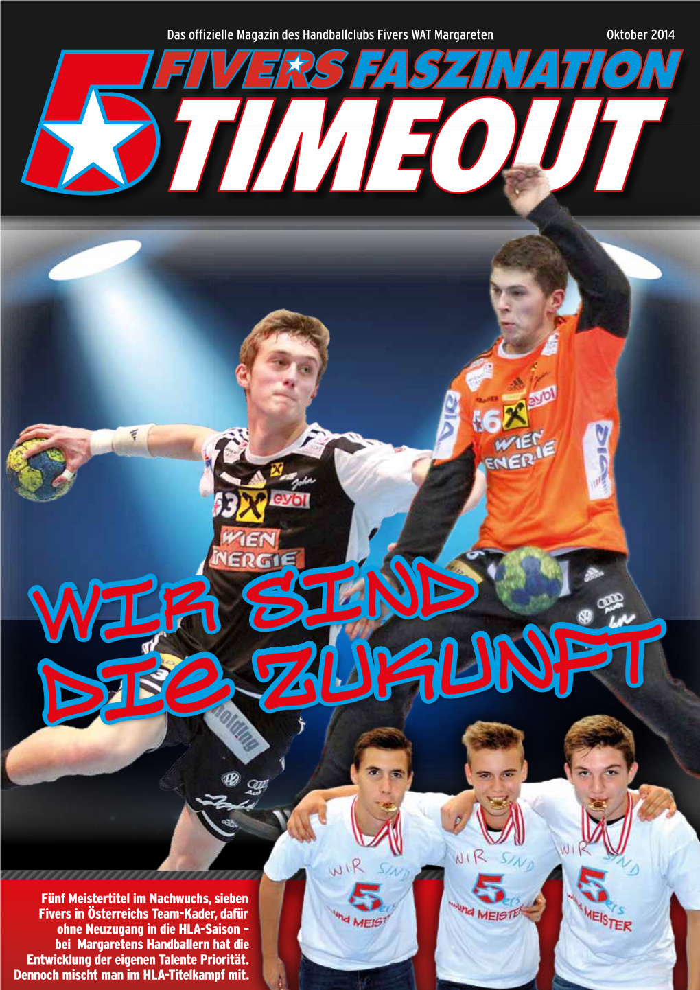 Das Offizielle Magazin Des Handballclubs Fivers WAT Margareten Oktober 2014