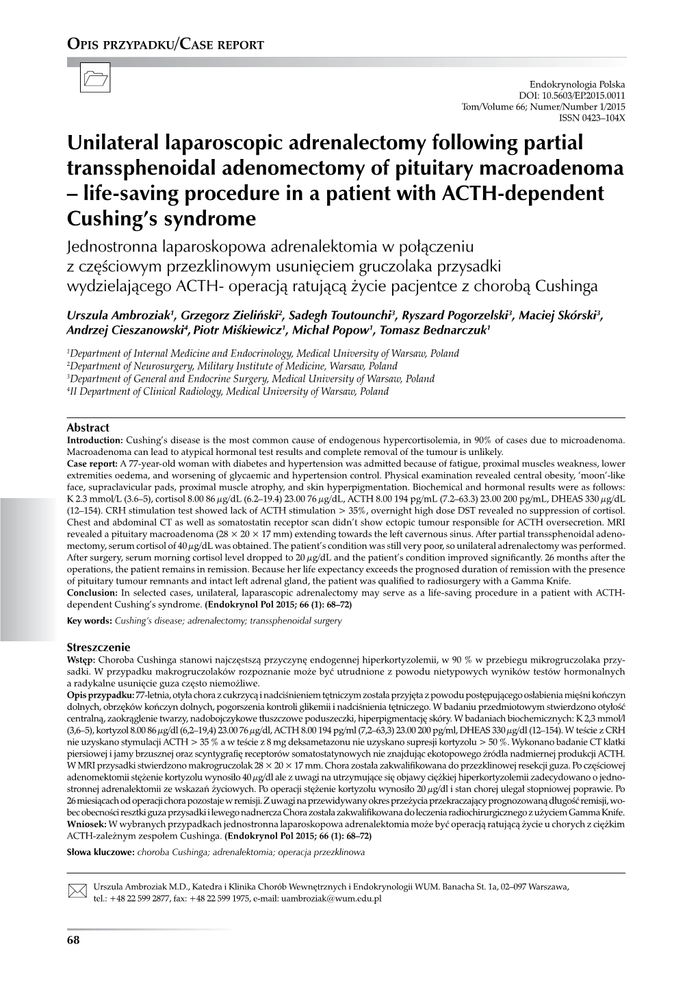 Unilateral Laparoscopic Adrenalectomy Following Partial Transsphenoidal Adenomectomy of Pituitary Macroadenoma