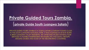 Private Guided Tours Zambia
