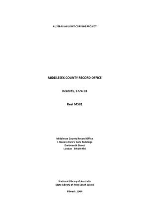 MIDDLESEX COUNTY RECORD OFFICE Records, 1774-93 Reel M581