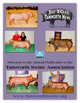 The Annual Publication of the Tamworth Swine Association