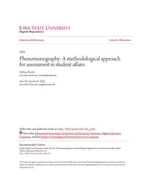 Phenomenography: a Methodological Approach for Assessment in Student Affairs Melissa Rands Iowa State University, Mrands@Iastate.Edu