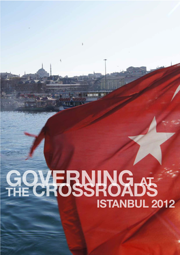 ISTANBUL 2012 GOVERNING at the CROSSROADS ISTANBUL 2012 Istanbul 2012 - Governing the Large Metropolis !