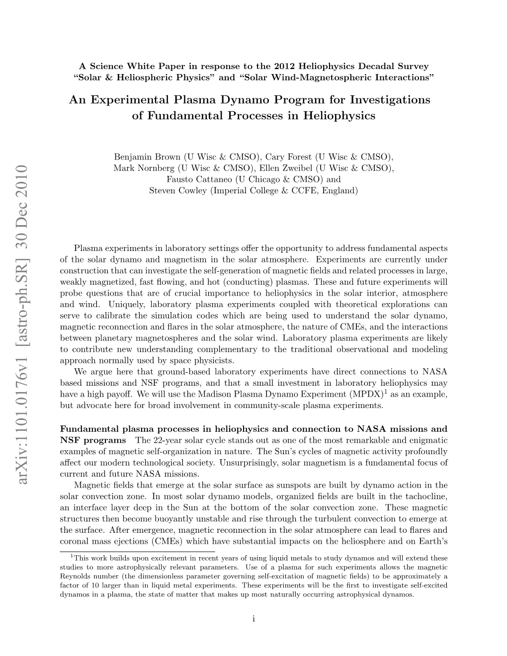 An Experimental Plasma Dynamo Program for Investigations of Fundamental Processes in Heliophysics