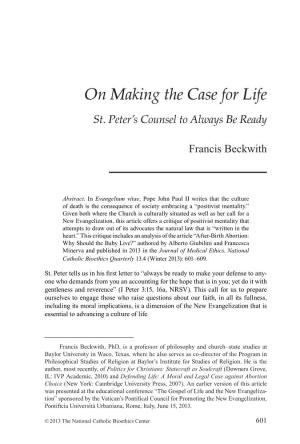 On Making the Case for Life St