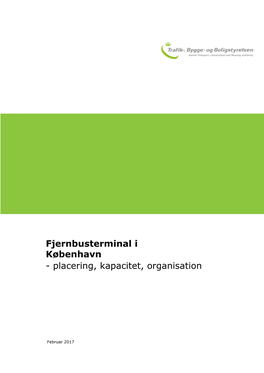 Fjernbusterminal I København - Placering, Kapacitet, Organisation