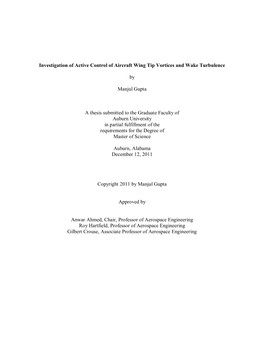 Investigation of Active Control of Aircraft Wing Tip Vortices and Wake Turbulence by Manjul Gupta a Thesis Submitted to the Grad