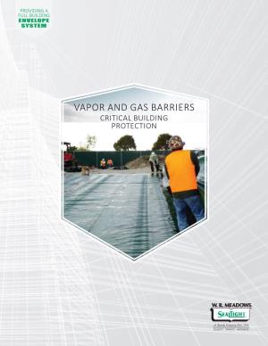 Vapor and Gas Barriers Critical Building Protection