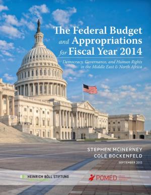 E Federal Budget and Appropriations for Fiscal Year 2014 Democracy, Governance, and Human Rights in the Middle East & North Africa