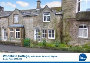 Woodbine Cottage, Main Street, Burnsall, Skipton Guide Price £175,000