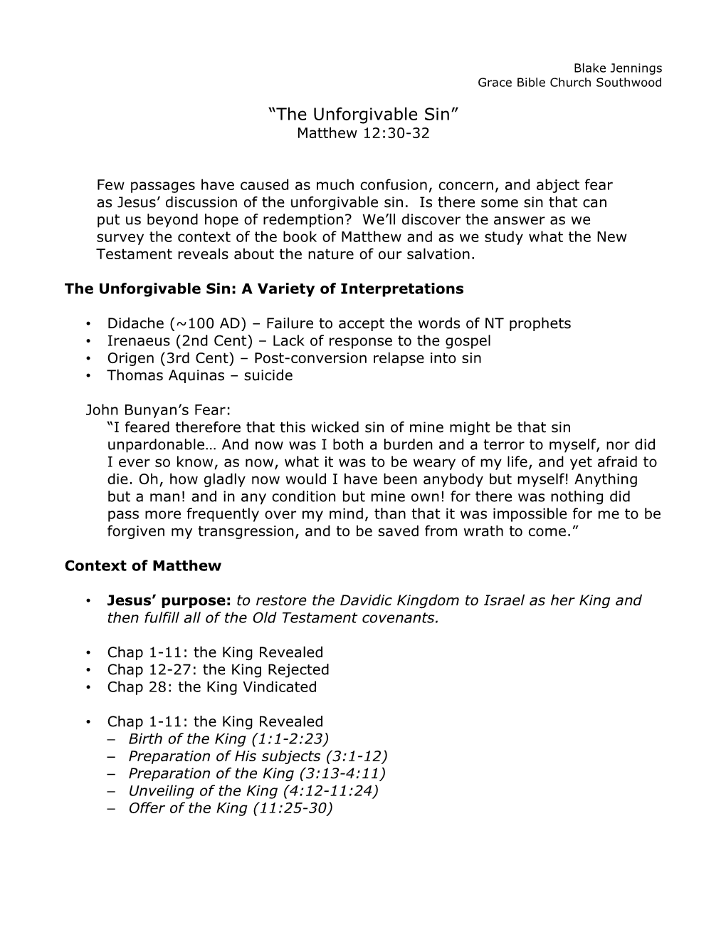 “The Unforgivable Sin” Matthew 12:30-32