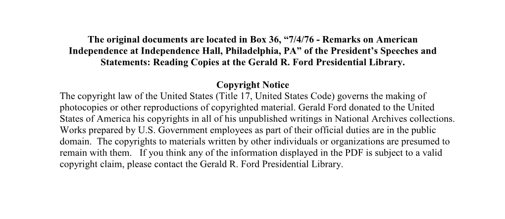 Remarks on American Independence at Independence Hall, Philadelphia, PA” of the President’S Speeches and Statements: Reading Copies at the Gerald R