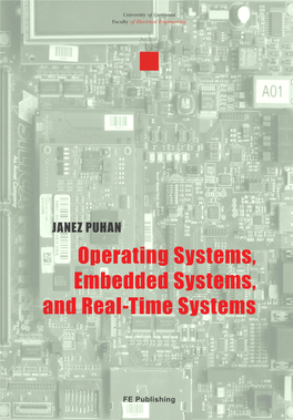 Operating Systems, Embedded Systems and Real-Time Systems