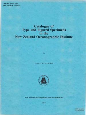 Catalogue of Type and Figured Specimens in the New Zealand Oceanographic Institute