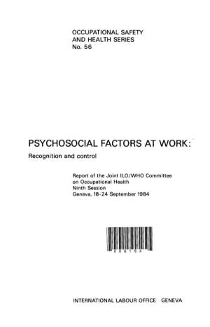PSYCHOSOCIAL FACTORS at WORK: Recognition and Control
