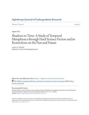 A Study of Temporal Metaphysics Through Hard Science Fiction and Its Restrictions on the Past and Future Lindsey E