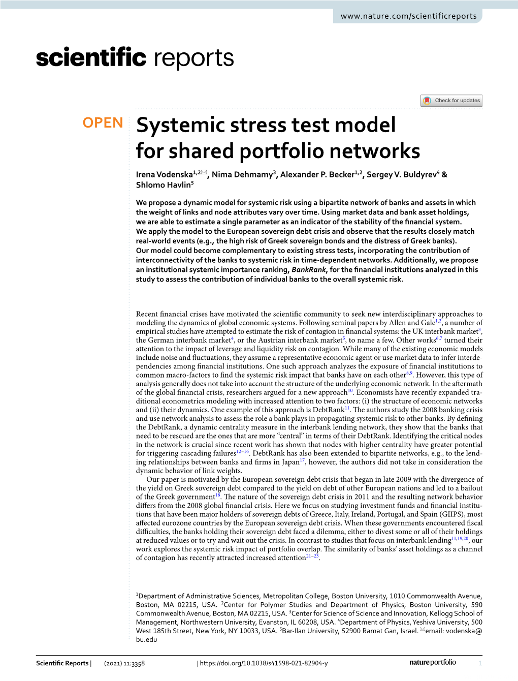 Systemic Stress Test Model for Shared Portfolio Networks Irena Vodenska1,2*, Nima Dehmamy3, Alexander P