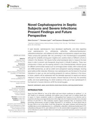 Novel Cephalosporins in Septic Subjects and Severe Infections: Present Findings and Future Perspective