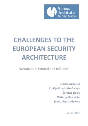Challenges to the European Security Architecture