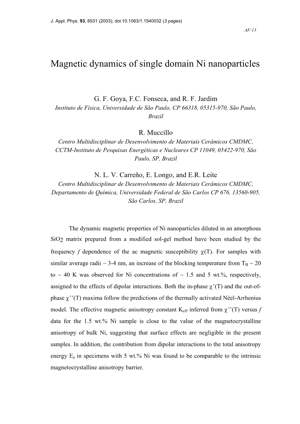 Magnetic Dynamics of Single Domain Ni Nanoparticles