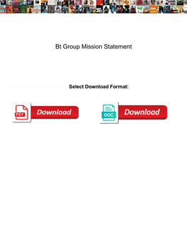 Bt Group Mission Statement