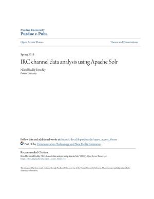 IRC Channel Data Analysis Using Apache Solr Nikhil Reddy Boreddy Purdue University