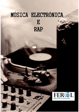 Música Electrónica E Rap Música Electrónica