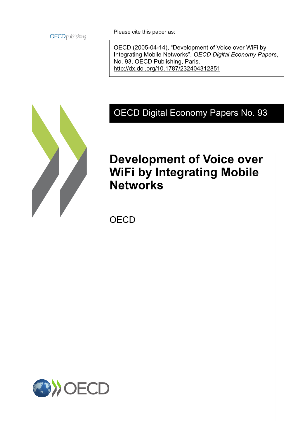 Development of Voice Over Wifi by Integrating Mobile Networks”, OECD Digital Economy Papers, No