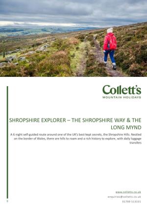 SHROPSHIRE EXPLORER – the SHROPSHIRE WAY & the LONG MYND a 6 Night Self-Guided Route Around One of the UK’S Best Kept Secrets, the Shropshire Hills